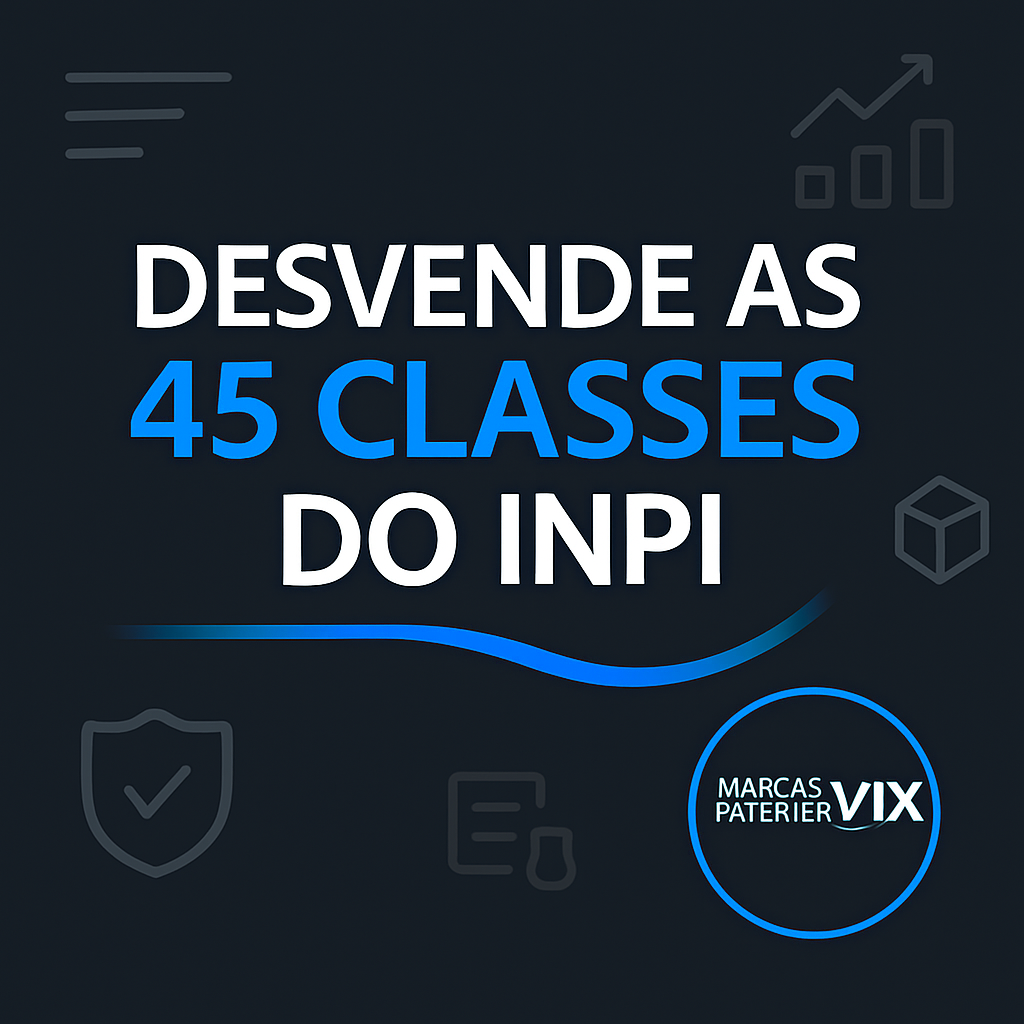 Classes INPI: Guia das 45 Classes para Registro de Marca